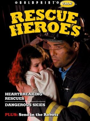 Rescue heroes