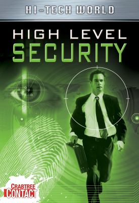 Hi tech world : high level security