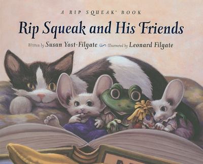 Rip Squeak and his friends