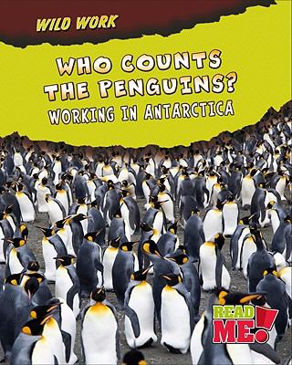 Who counts the penguins? : working in Antarctica