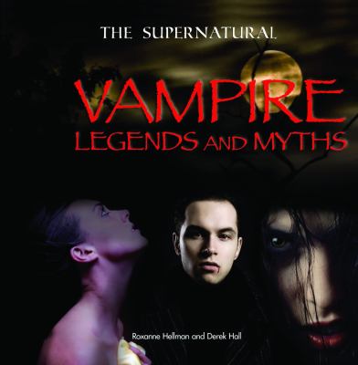 Vampire legends and myths