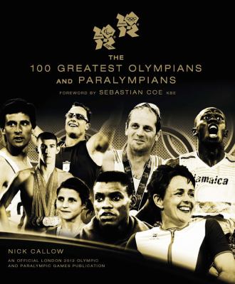 The 100 greatest Olympians and Paralympians