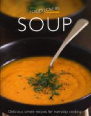 Soup : by Christine Hoy.