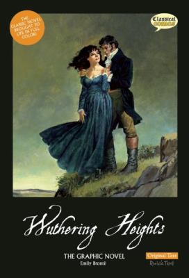 Wuthering heights : the graphic novel : original text version