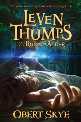 Leven Thumps and the ruins of Alder