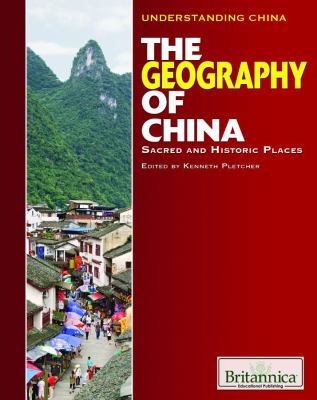 The geography of China : sacred and historic places