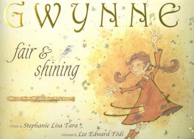 Gwynne fair and shining
