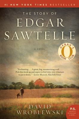 The story of Edgar Sawtelle : a novel