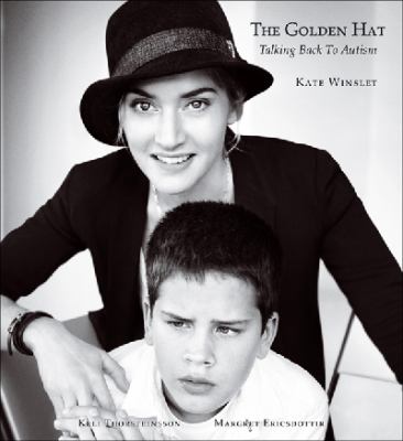 The golden hat : talking back to autism