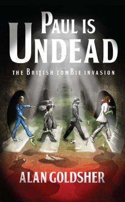 Paul is undead : the British zombie invasion