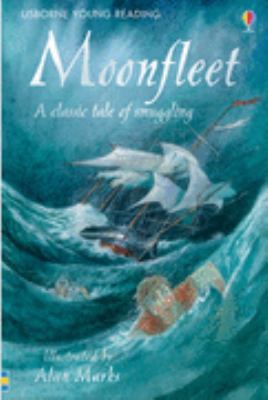 Moonfleet : a classic tale of smuggling