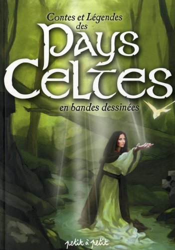 Contes et légendes des pays celtes en bandes dessinées. 1 /