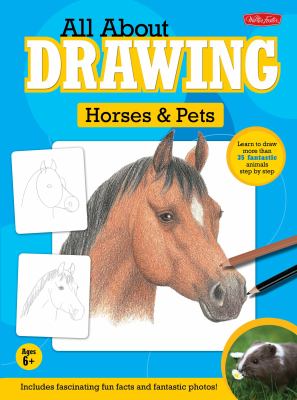 All about drawing. Horses & pets /