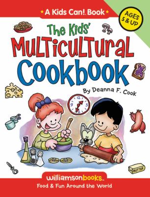 The kids' multicultural cookbook : food & fun around the world