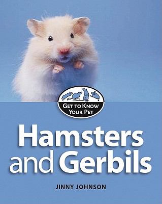 Hamsters and gerbils