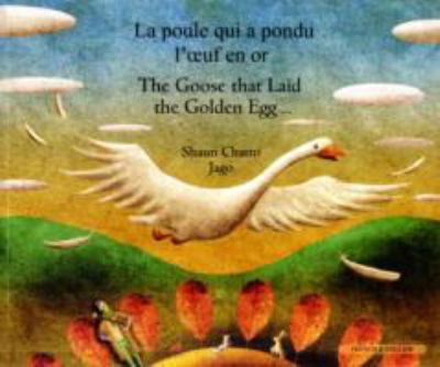 The goose that laid the golden egg-- = La poule qui a pondu l'oeuf en or