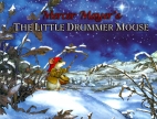 The little drummer mouse : a Christmas story