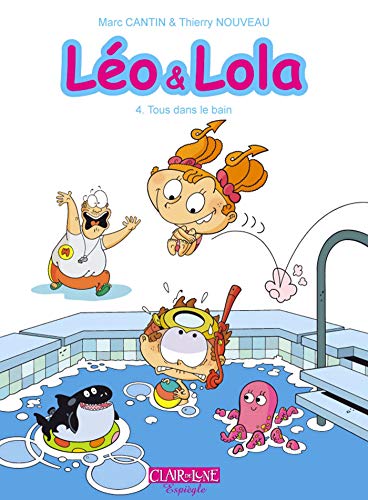 Léo & Lola. 4, Tous dans le bain /