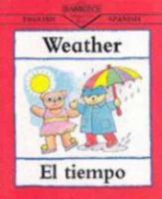 Weather : El tiempo / ilustraciones de Clare Beaton.