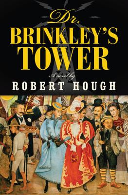 Dr. Brinkley's tower