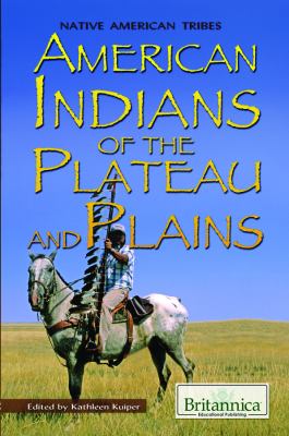 American Indians of the Plateau and Plains