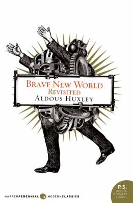 Brave new world revisited