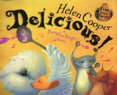 Delicious! : [a pumpkin soup story]