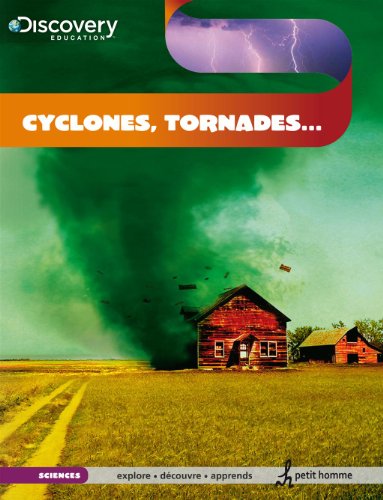 Cyclones, tornades--