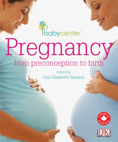 Babycenter pregnancy : from preconception to birth