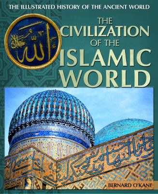 The civilization of the Islamic world