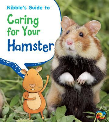 Nibble's guide to caring for your hamster