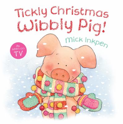 Tickly Christmas Wibbly Pig!