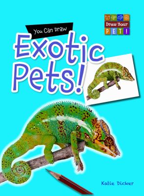 You can draw exotic pets!