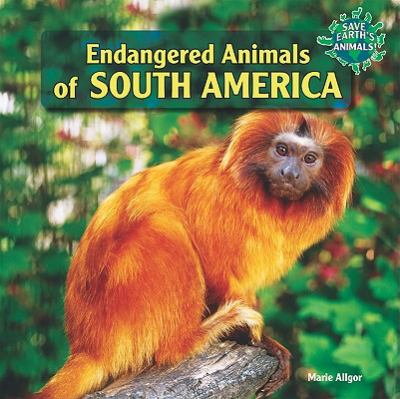 Endangered animals of South America