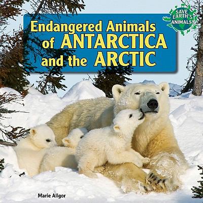 Endangered animals of Antarctica and the Arctic