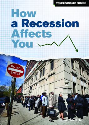 How a recession affects you
