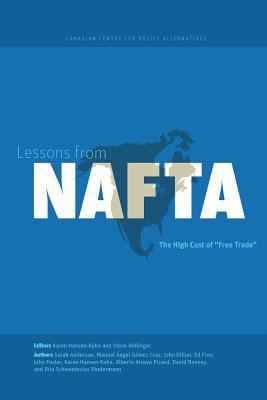 Lessons from NAFTA : the high cost of free trade