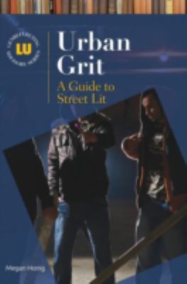 Urban grit : a guide to street lit