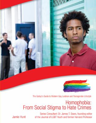 Homophobia : from social stigma to hate crimes