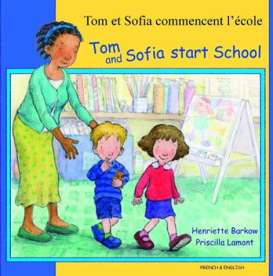 Tom and Sofia start school = : Tom et Sofia commencent l'école