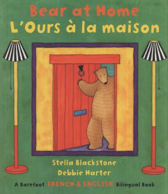 Bear at home = L'ours à la maison