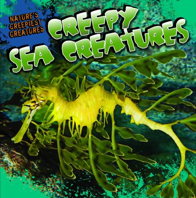 Creepy sea creatures