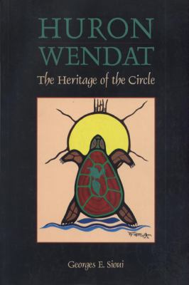 Huron-Wendat : the heritage of the circle