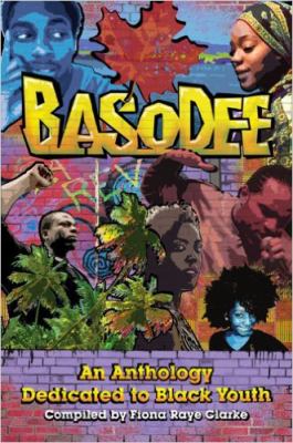 Basodee : an anthology dedicated to Black Canadian youth