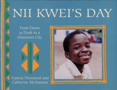 Nii Kwei's day : from dawn to dusk in a Ghanaian city