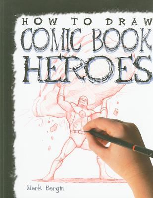 How to draw comic book heroes