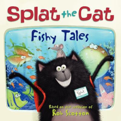 Splat the Cat : fishy tales