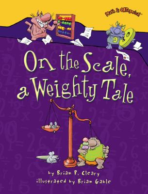 On the scale : a weighty tale