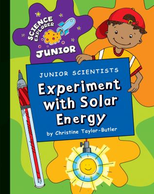 Junior scientists. Experiment with solar energy /