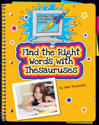 Find the right words with thesauruses